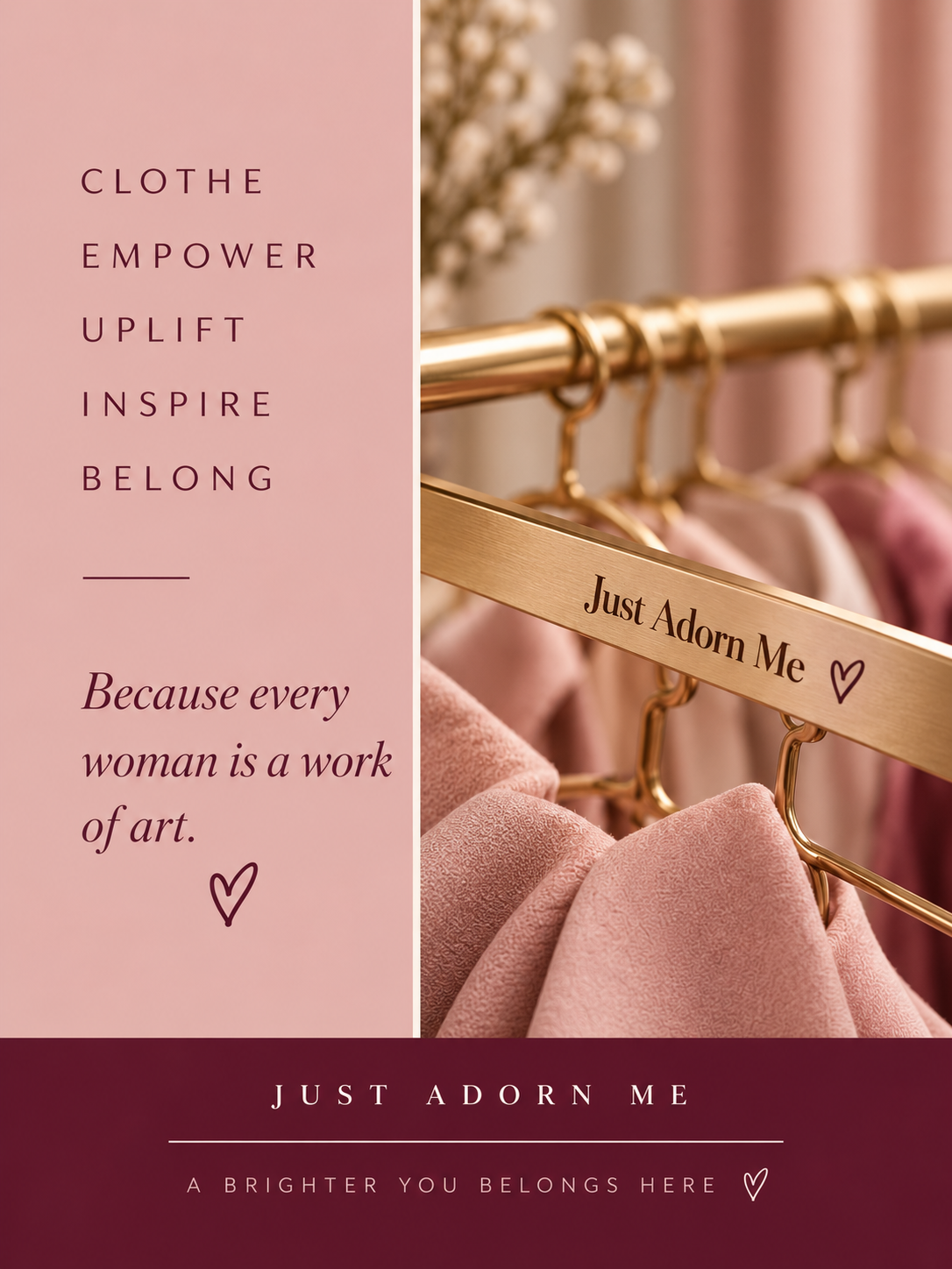 Just Adorn Me fashion campaign showing a clothing rack and brand message